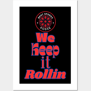 We Keep It Rollin Bent Spokes Posse Band Merch Posters and Art